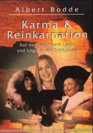 Karma und Reinkarnation de Albert Bodde