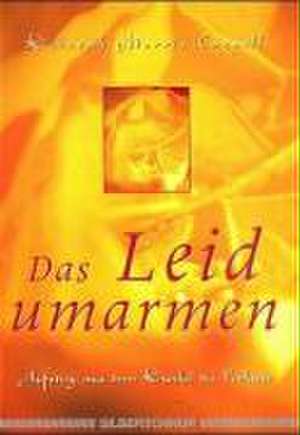 Das Leid umarmen de Deborah Morris Coryell