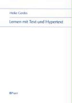 Lernen mit Text und Hypertext de Heike Gerdes