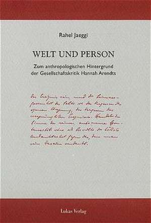 Welt und Person de Rahel Jaeggi