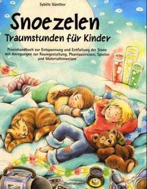 Snoezelen. Traumstunden für Kinder de Vanessa Paulzen