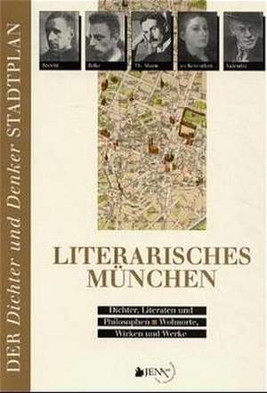 Literarisches München de Edda Neumann-Adrian