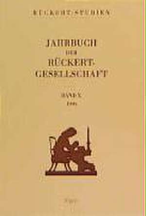 Jahrbuch der Rückert-Gesellschaft 10, 1996 de Wolfdietrich Fischer