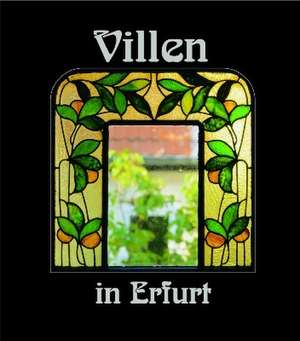 Villen in Erfurt 4 de Ruth Menzel