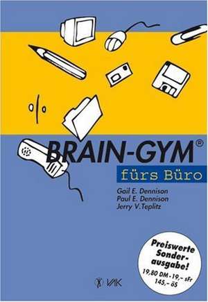 Brain-Gym fürs Büro. Sonderausgabe de Haralds Klavinius