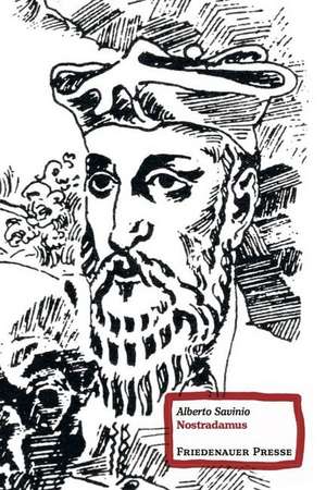 Nostradamus de Alberto Savinio