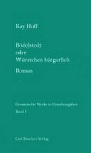 Bödelstedt oder Würstchen bürgerlich de Kay Hoff