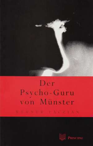 Der Psycho-Guru von Münster de Werner Paczian