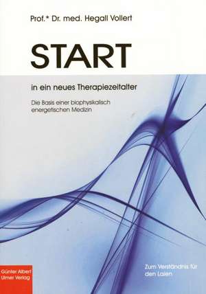 START in ein neues Therapiezeitalter de Hegall Vollert