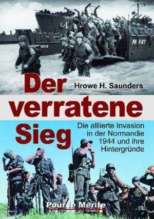 Der verratene Sieg de Hrowe H. Saunders