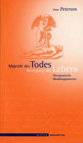 Majestät des Todes - Bewegung des Lebens de Peter Petersen