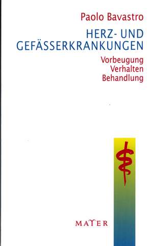 Herz- und Gefässerkrankungen de Paolo Bavastro