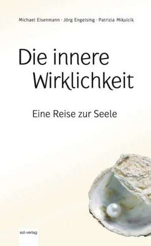 Die innere Wirklichkeit de Michael Eisenmann