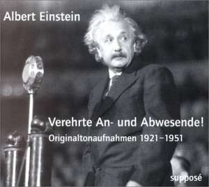 Verehrte An- und Abwesende. 2 CDs de Albert Einstein