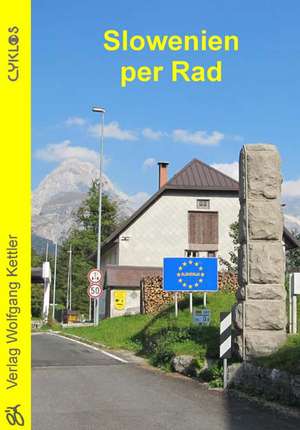 Slowenien per Rad de Eberhard Schmitt-Burk