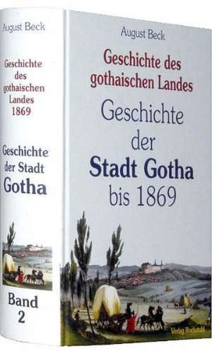 Geschichte der Stadt Gotha de August Beck