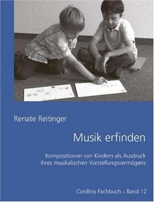 Musik erfinden de Renate Reitinger