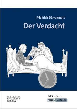 Der Verdacht- Friedrich Dürrenmatt de Friedrich Dürrenmatt