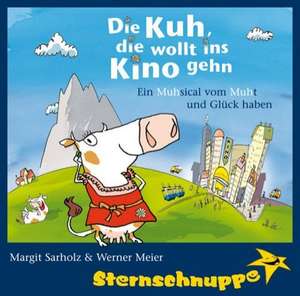 Die Kuh, die wollt ins Kino gehen. CD de Margit Sarholz