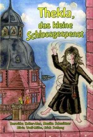 Thekla, das kleine Schlossgespenst de Roswitha Kolter-Alex