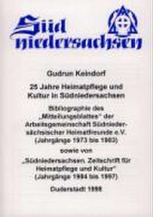 25 Jahre Heimatpflege und Kultur in Südniedersachsen