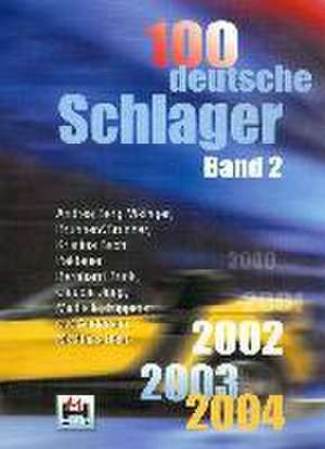 100 deutsche Schlager Band 2 de Gerhard Hildner