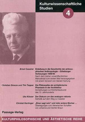 Kulturwissenschaftliche Studien 4 de Ernst Cassirer