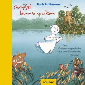 Stoffel lernt spuken. CD de Usch Hollmann