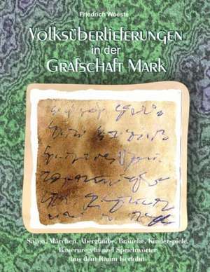 Volksüberlieferungen in der Grafschaft Mark de Friedrich Woeste