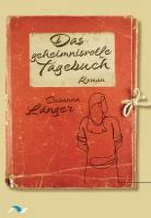 Das geheimnisvolle Tagebuch de Susanna Länger