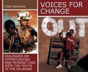 Voices for Change de Claire Weemaes