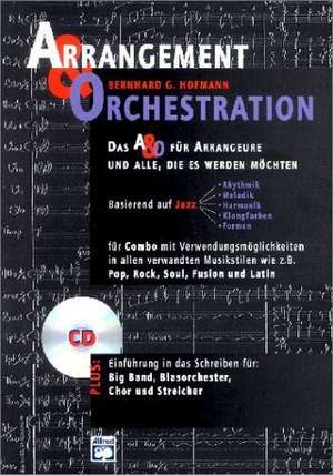 Arrangement & Orchestration de Bernhard G. Hofmann