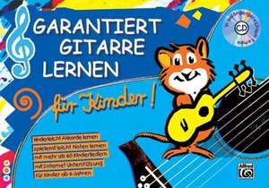 Garantiert Gitarre lernen für Kinder de Jeff Shelly