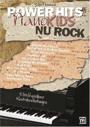 Power Hits for Piano Kids NU Rock de Robert Francis