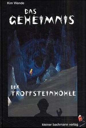 Das Geheimnis der Tropfsteinhöhle de Rannug