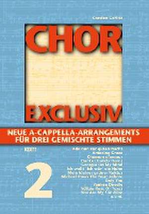 Chor exclusiv Band 02 de Carsten Gerlitz