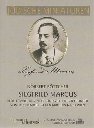 Siegfried Marcus de Norbert Böttcher