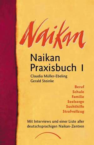 Naikan Praxisbuch 1 de Claudia Müller-Ebeling