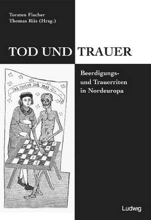 Tod und Trauer de Torsten Fischer