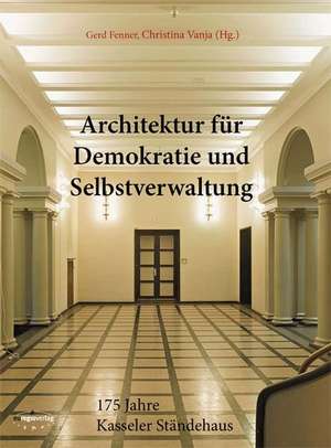 Architektur für Demokratie und Selbstverwaltung de Christina Vanja