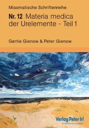 Materia medica der Urelemente 1 de Peter Gienow