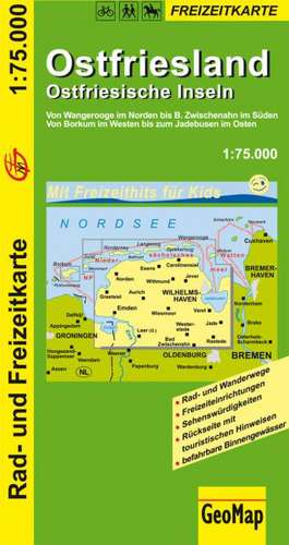 Ostfriesland Ostfriesische Inseln 1 : 75 000. Rad- und Freizeitkarte