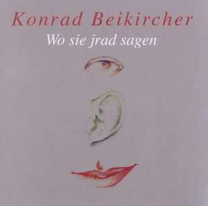 Wo se jrad sagen ... 2 CDs de Konrad Beikircher