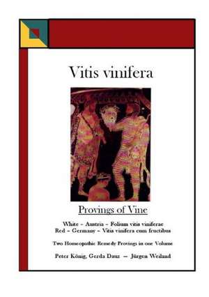 Vitis vinifera - Provings of Vine de Peter König