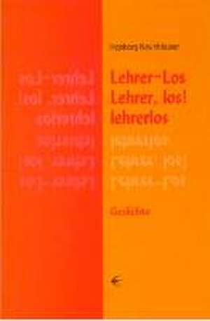 Lehrer-Los de Ingeborg Neunhäuser