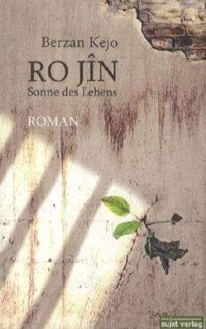 ro rîn "Sonne des Lebens" de Berzan kejo