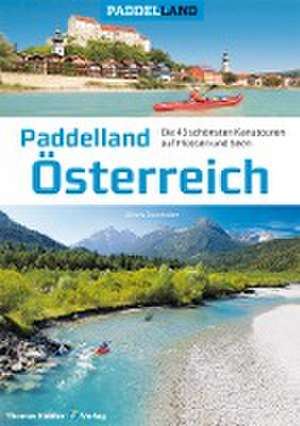 Paddelland Österreich de Alfons Zaunhuber