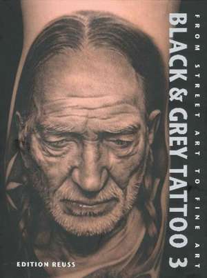 Black & Grey Tattoo: Volume 3: The Photorealism de Marisa Kakoulas