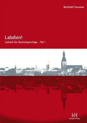 Labdien! Teil 1 Lehrbuch de Berthold Forssman