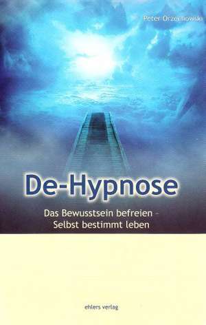 De-Hypnose de Peter Orzechowski